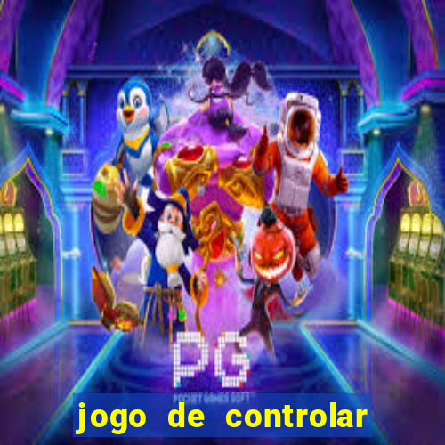 jogo de controlar as pessoas